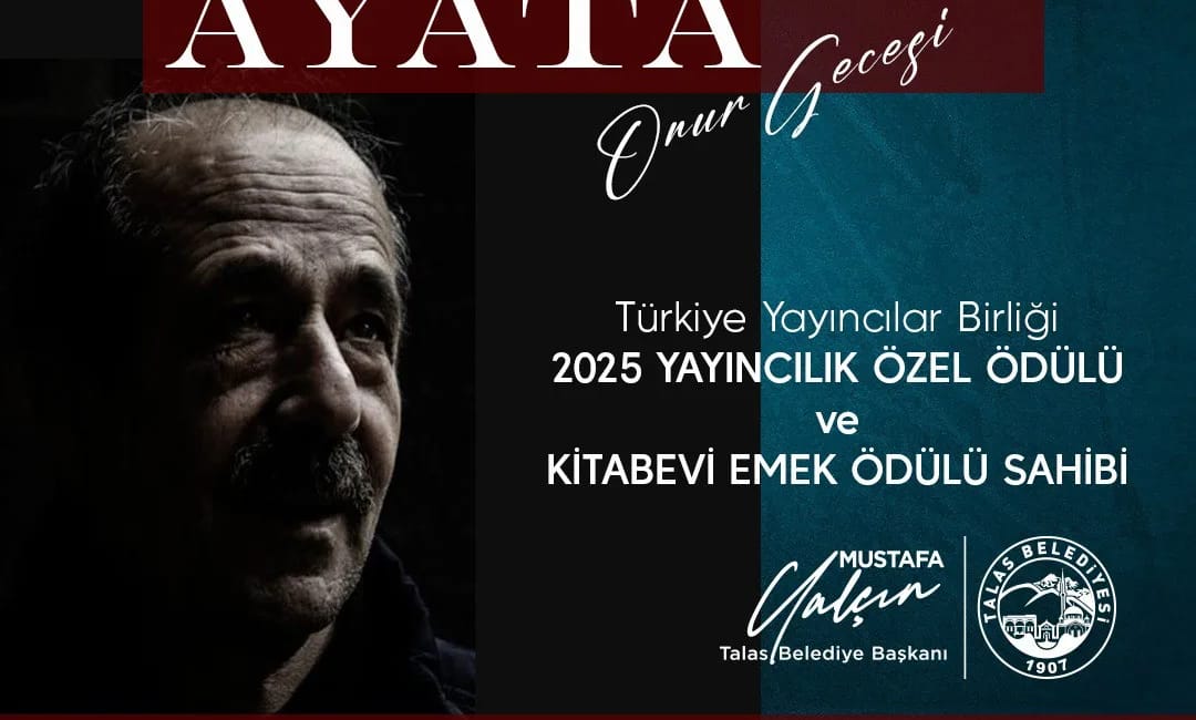 Talas’ta Esat Ayata için onur gecesi düzenlenecek Talas Belediye Başkanı Mustafa Yalçın Türkiye Yayıncılar Birliği tarafından ödüllendirilen