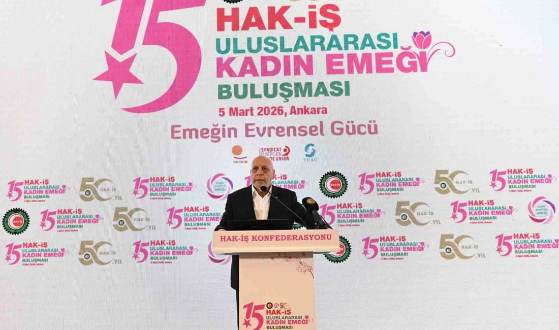 HAK-İŞ Genel Başkanı Mahmut Arslan, konfederasyonun 235 bin kadın üyesiyle