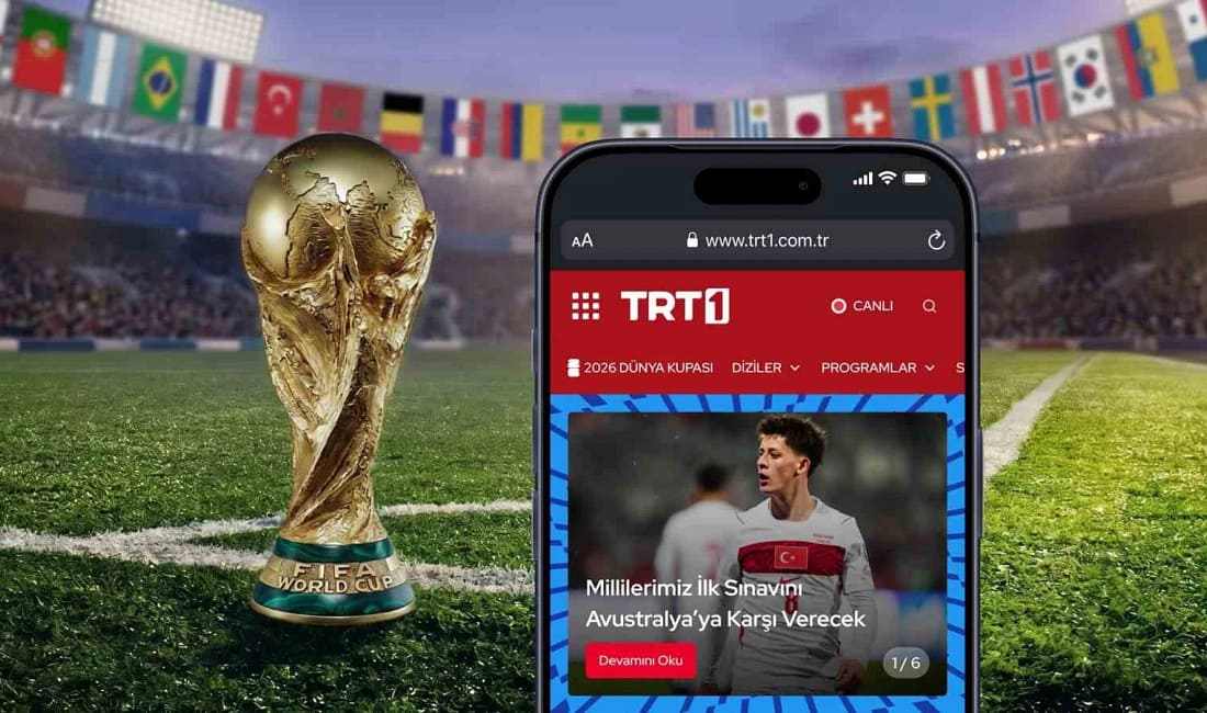 TRT 1 Dünya Kupası özel sayfası yayında ABD, Kanada ve Meksika ev sahipliğindeki 2026 FIFA Dünya Kupası’nın